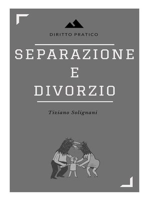 cover image of Separazione e divorzio. Principali aspetti sostanziali e processuali.